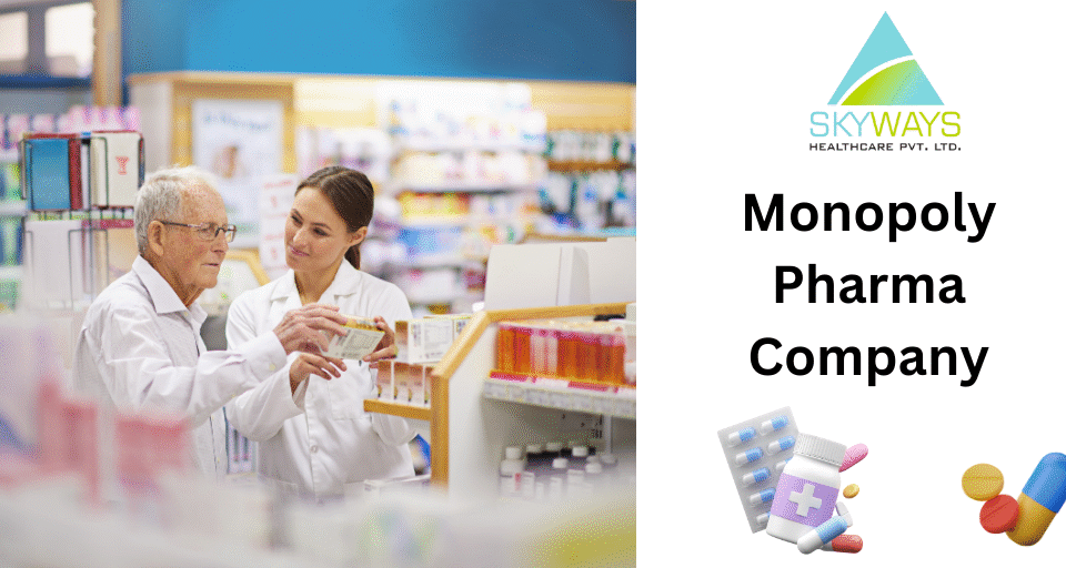 Monopoly Pharma Company